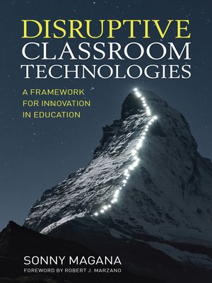 cover image of Disruptive Classroom Technologies